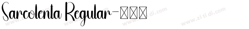 Sarcolenta Regular字体转换 Sarcolenta Regular字体转换